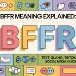 BFFR Meaning Explained: Text, Slang, TikTok, Chat, and Social Media Guide
